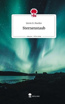 Sternenstaub. Life is a Story - story.one