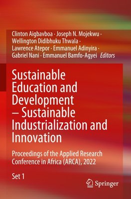 Sustainable Education and Development - Sustainable Industrialization and Innovation