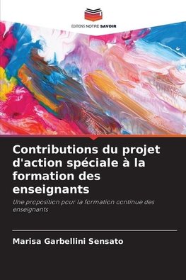 Contributions du projet d'action spéciale à la formation des enseignants
