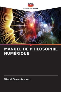 MANUEL DE PHILOSOPHIE NUMÉRIQUE