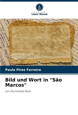 Bild und Wort in "São Marcos"