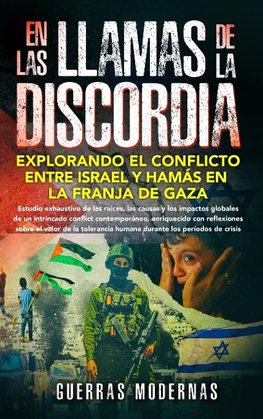 En las llamas de la discordia