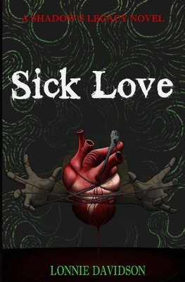 Sick Love