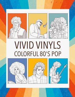 Vivid Vinyls Colorful 80's Pop Coloring Book