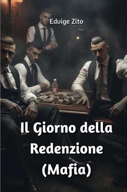 Il Giorno  della Redenzione  (Mafia)