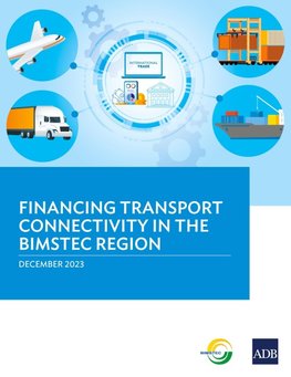 Financing Transport Connectivity in the BIMSTEC Region