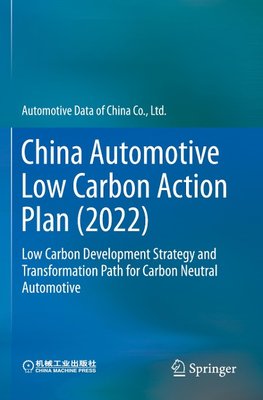China Automotive Low Carbon Action Plan (2022)