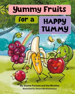 Yummy Fruits for a Happy Tummy