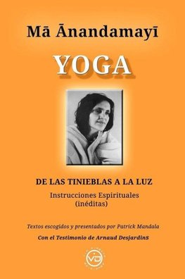 MA ANANDAMAYI YOGA