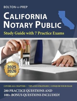 California Notary Public Study Guide with 7 Practice Exams