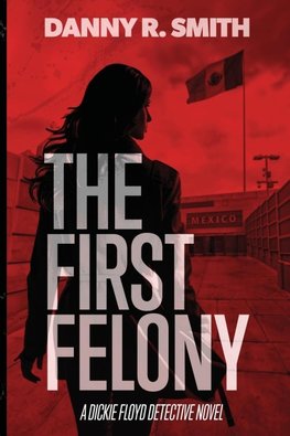 The First Felony