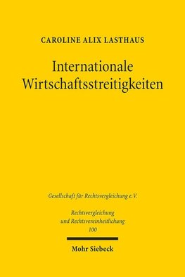 Internationale Wirtschaftsstreitigkeiten