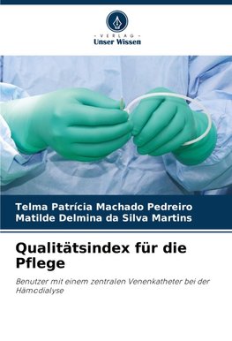 Qualitätsindex für die Pflege