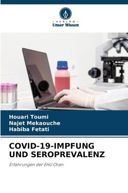 COVID-19-IMPFUNG UND SEROPREVALENZ