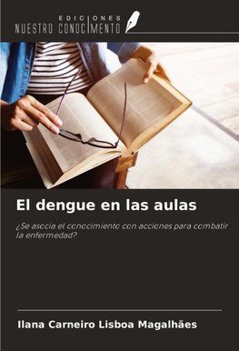 El dengue en las aulas