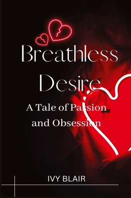 Breathless Desire (Large Print Edition)