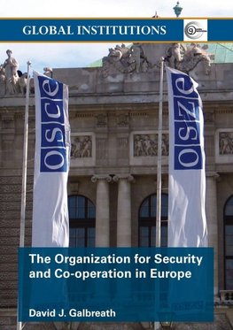 The Organization for Security and Co-operation in Europe (OSCE)