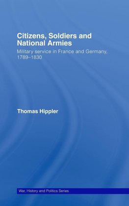 Citizens, Soldiers and National Armies