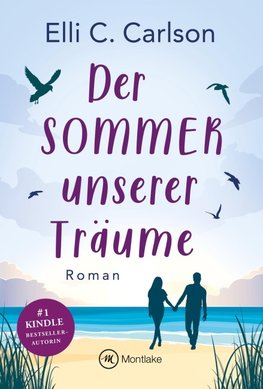 Der Sommer unserer Träume