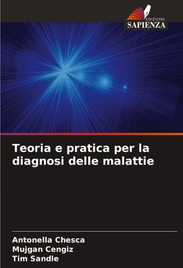 Teoria e pratica per la diagnosi delle malattie