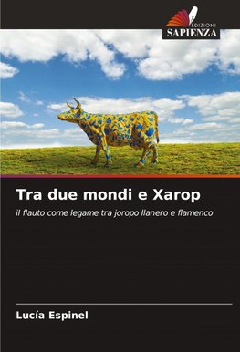 Tra due mondi e Xarop