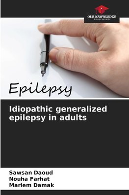 Idiopathic generalized epilepsy in adults
