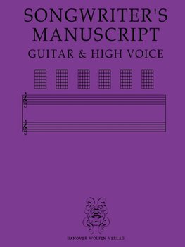 SONGWRITER'S MANUSCRIPT GUITAR & HIGH VOICE