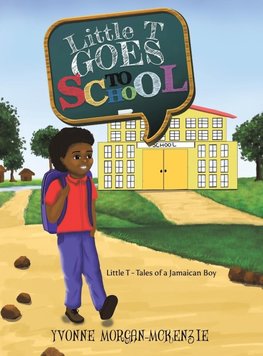 Little T Goes to School