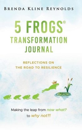 5 FROGS Transformation Journal