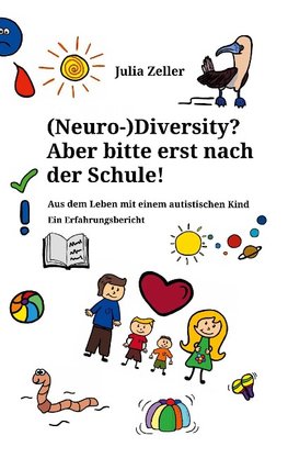 (Neuro-)Diversity? Aber bitte erst nach der Schule!
