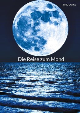 Die Reise zum Mond