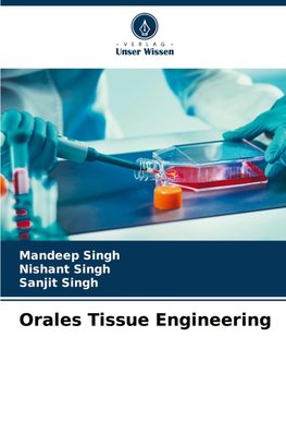 Orales Tissue Engineering