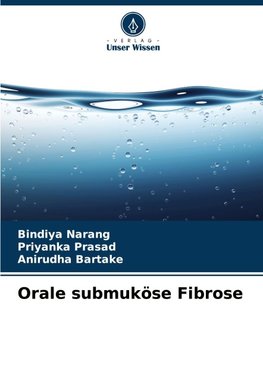 Orale submuköse Fibrose