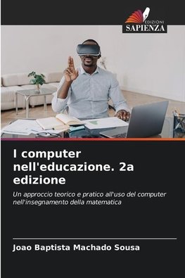 I computer nell'educazione. 2a edizione