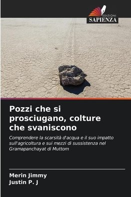 Pozzi che si prosciugano, colture che svaniscono