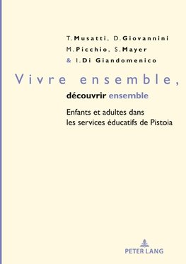 Vivre ensemble, découvrir ensemble