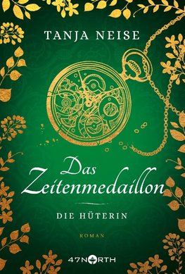 Das Zeitenmedaillon - Die Hüterin