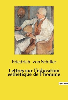 Lettres sur l'éducation esthétique de l'homme