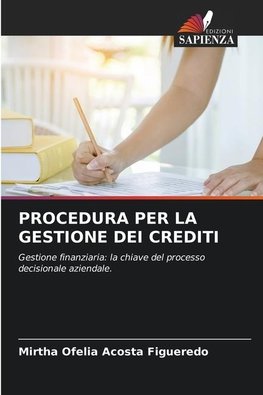 PROCEDURA PER LA GESTIONE DEI CREDITI