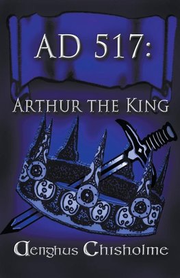 Arthur the King AD517
