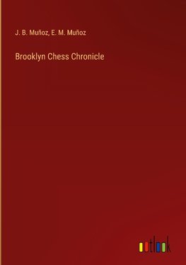 Brooklyn Chess Chronicle