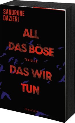 All das Böse, das wir tun
