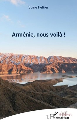 Arménie, nous voilà !