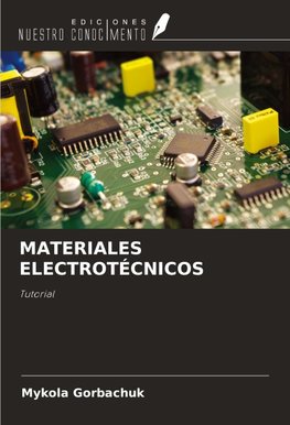 MATERIALES ELECTROTÉCNICOS