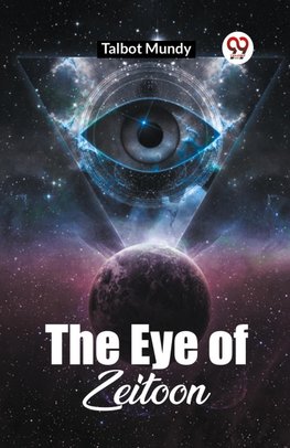 The Eye Of Zeitoon