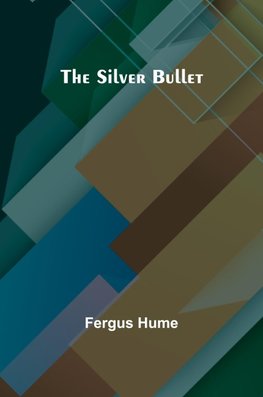 The Silver Bullet