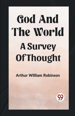 God And The World A Survey Of Thought