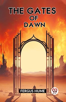 The gates of dawn