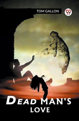 Dead Man's Love