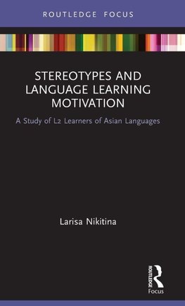 Stereotypes and Language Learning Motivation